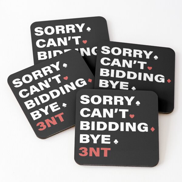 Item preview, Sorry Can't Bridge Bye 3NT. For contract bridge players. designed and sold by Peter Orum.