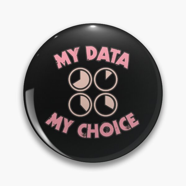 Item preview, My Data My Choice - Pink designed and sold by Chubuter.