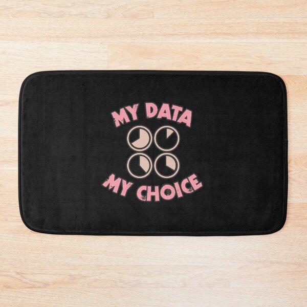 Item preview, My Data My Choice - Pink designed and sold by Chubuter.