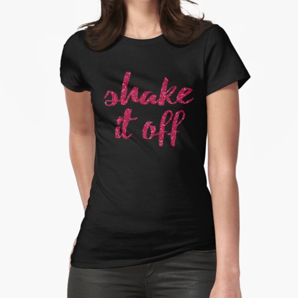 shake it off pink glitter design Fitted T-Shirt
