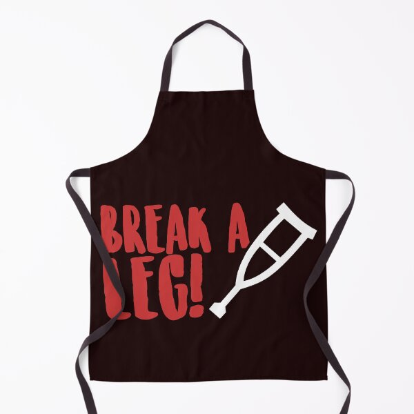 Item preview, Break A Leg! I wish you all the very best! designed and sold by Capiral Bucketlist.