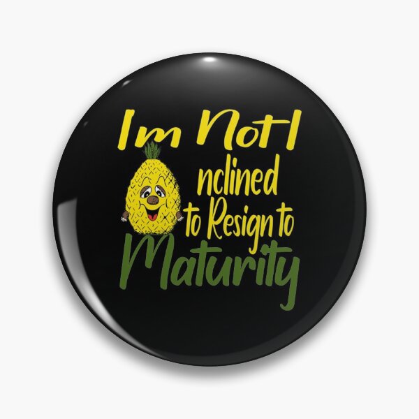 Item preview, Pineapple,I_m Not Inclined to Resign to Maturity-Sleeve Unisex   designed and sold by 83PatrickBrewer.