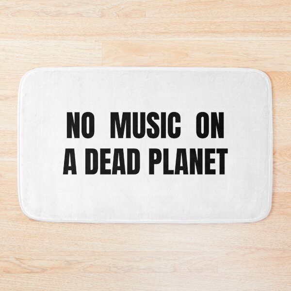 Item preview, No Music On A Dead Planet For Musicans Music Related - No Music On A Dead Planet designed and sold by Funwithmusic.