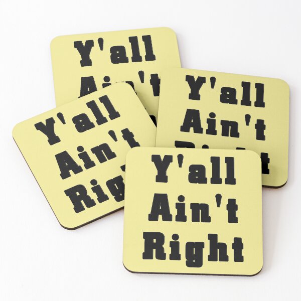 Item preview, Black Style Y'all Aint Right Humour  designed and sold by artdragongift 15.