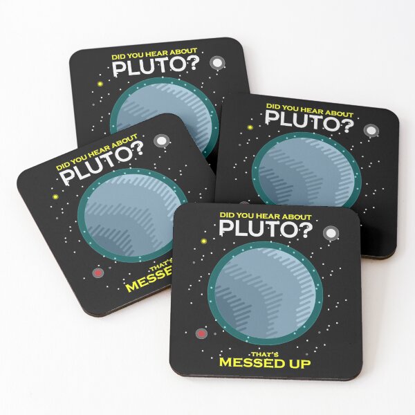 Item preview, Did You Hear About Pluto That_s Messed Up         designed and sold by 83PatrickBrewer.
