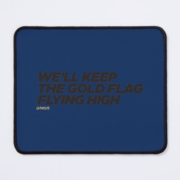 Item preview, We_ll Keep the Gold Flag Flying High  (White)    designed and sold by SmithKarend.