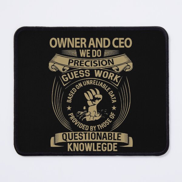 Item preview, Owner And Ceo T Shirt - We Do Precision Job Gift Item Tee designed and sold by paneczkopat.