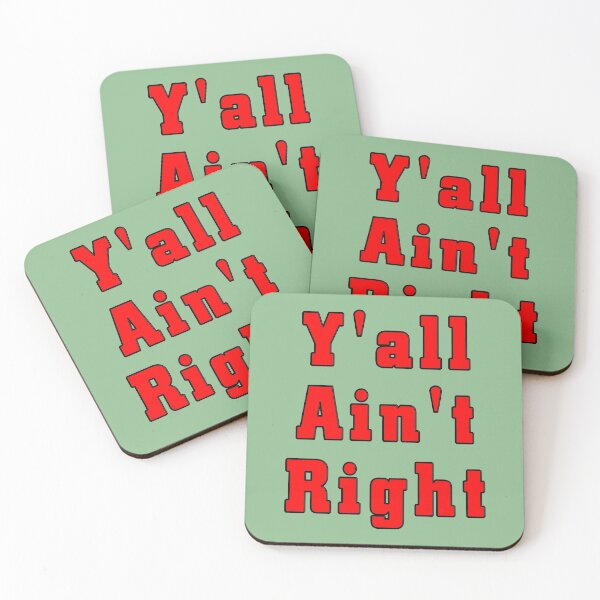 Item preview, Red Y'all Aint Righ Humour  designed and sold by artdragongift 15.
