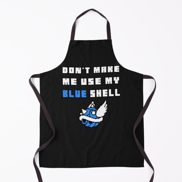 Item preview, Don_t Make Me Use My Blue Shell designed and sold by MadebyBoutique.