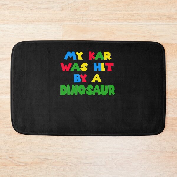 Item preview, My Kar Was Hit By A Dinosaur   designed and sold by MadebyBoutique.
