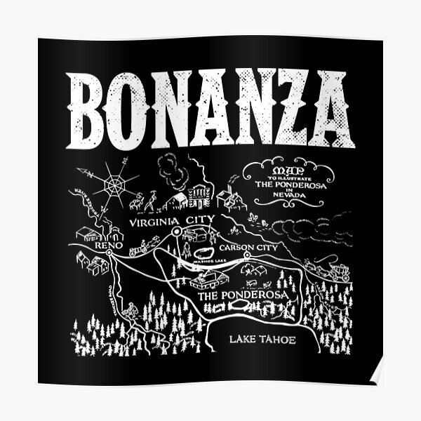"BONANZA MAP" Poster for Sale by alt36 Redbubble