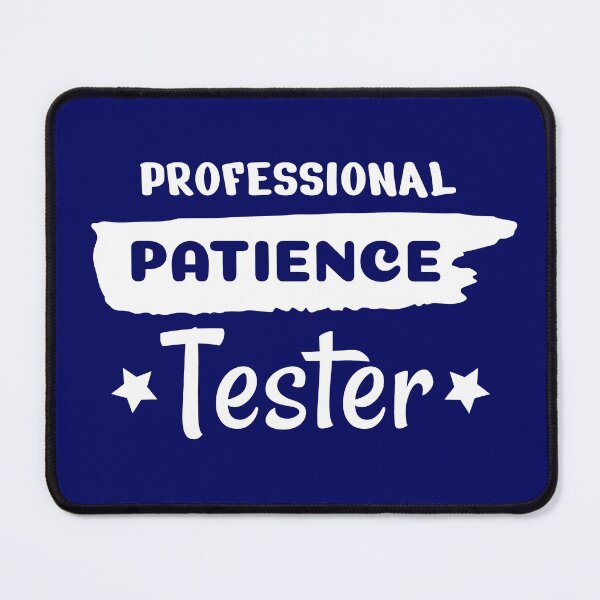Item preview, Professional Patience Tested, Patience, Funny Kids, Professional Kids, Patience Tester, Patience Kids Design designed and sold by praewapy.