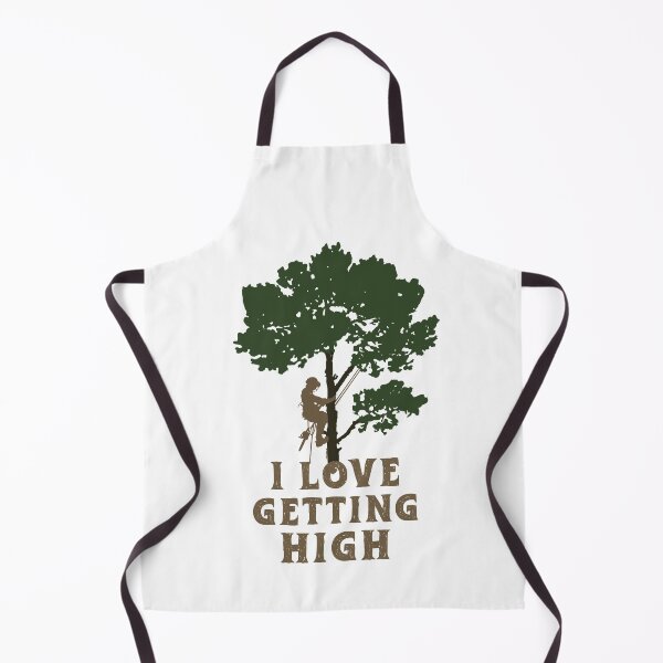 Item preview, Funny Arborist, I Love Getting High, Tree Surgeon, Tree Climbers designed and sold by Parkerzz.