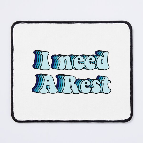 Item preview, I need a rest designed and sold by Butterfly-Dream.