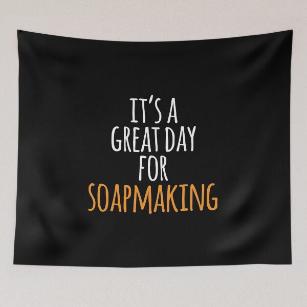 Item preview, It's a Great Day for Soapmaking designed and sold by kindxinn.