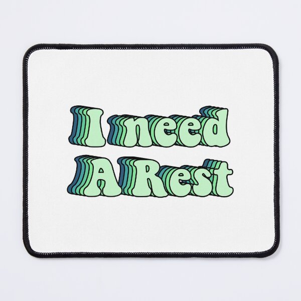Item preview, I need a rest designed and sold by Butterfly-Dream.