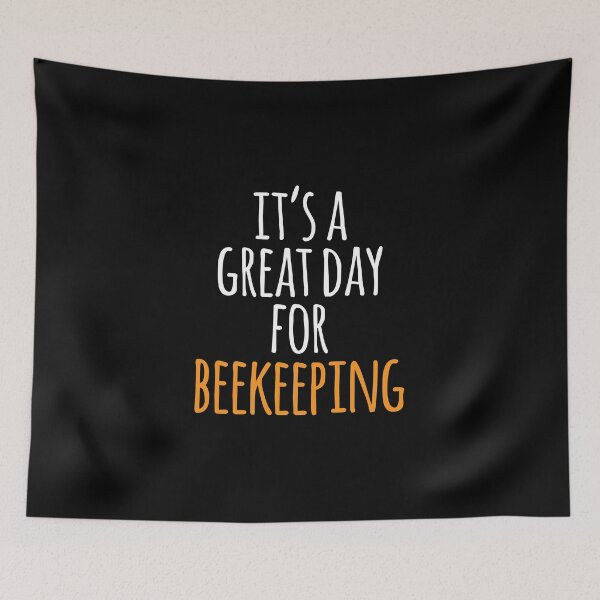 Item preview, It's a Great Day for Beekeeping designed and sold by kindxinn.
