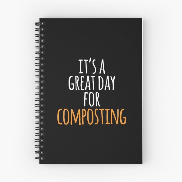 Item preview, It's a Great Day for Composting designed and sold by kindxinn.
