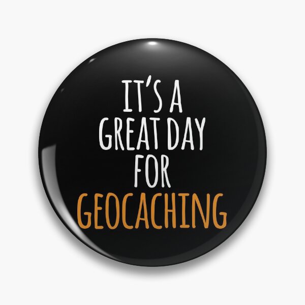 Item preview, It's a Great Day for Geocaching designed and sold by kindxinn.