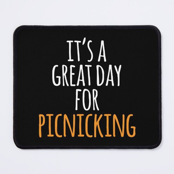 Item preview, It's a Great Day for Picnicking designed and sold by kindxinn.