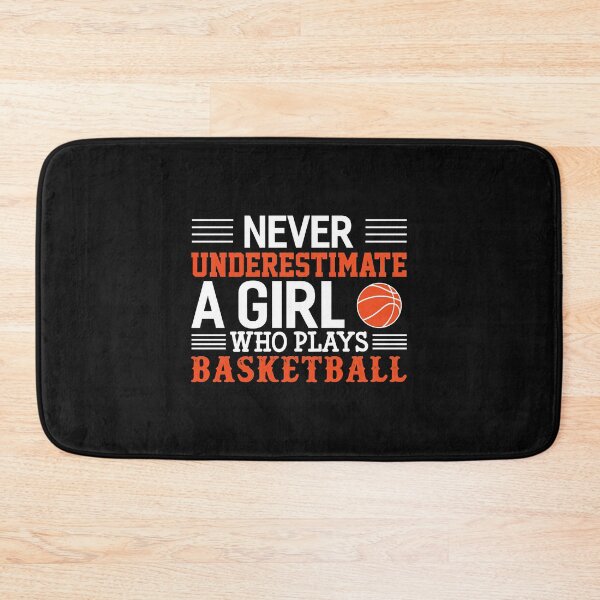 Item preview, Basketball Never Underestimate A Girl Who Plays Basketball designed and sold by Marmion434423.