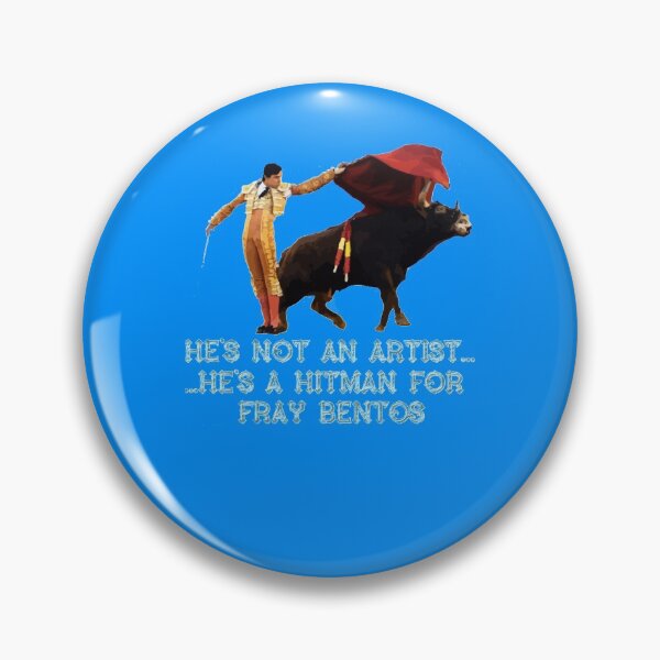 Item preview, He_s not an artist. He_s a hitman for Fray Bentos   designed and sold by SNMtDesign.