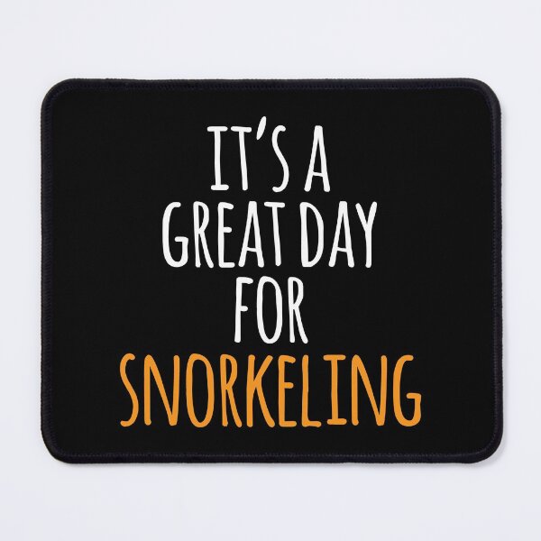 Item preview, It's a Great Day for Snorkeling designed and sold by kindxinn.