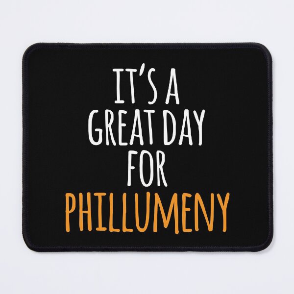 Item preview, It's a Great Day for Phillumeny designed and sold by kindxinn.