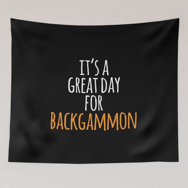 Item preview, It's a Great Day for Backgammon designed and sold by kindxinn.