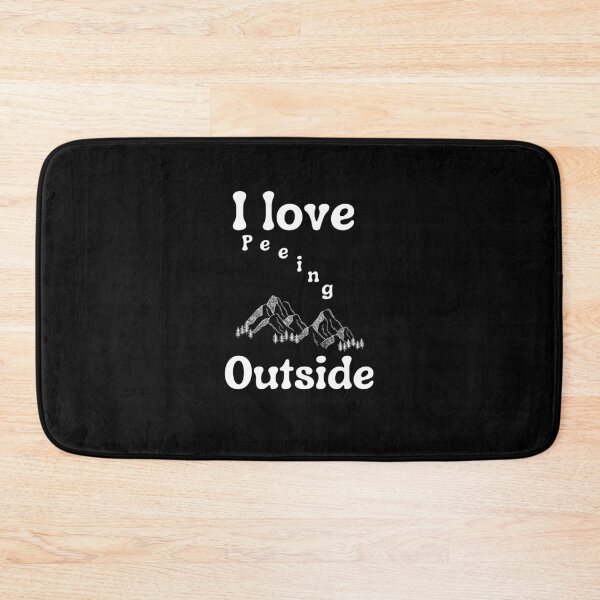 Item preview, I Love Peeing Outside Funny Hiking Hiker designed and sold by diip.