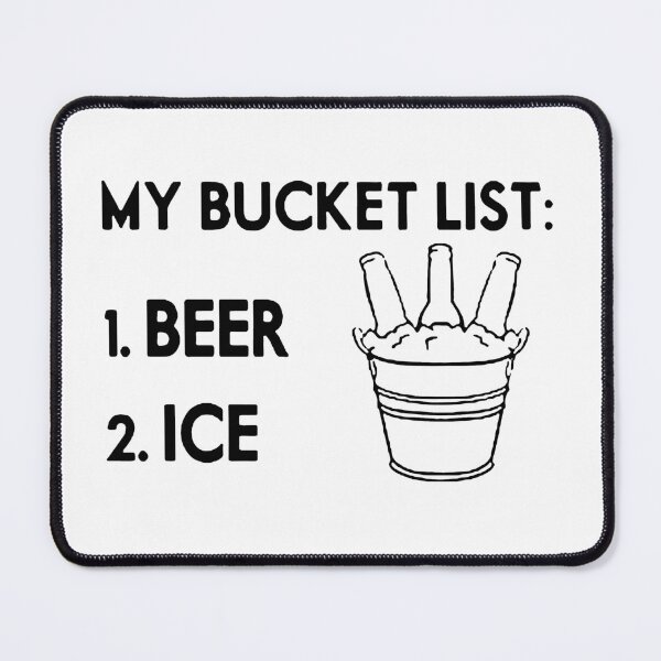 Item preview, Beer Ice Bucket List Save Water Drink Beer Weekend Love Beer Party Art Design Happy Apparel Essential Inspiration Joy Mood Beer Squad designed and sold by DesignByHeartUK.