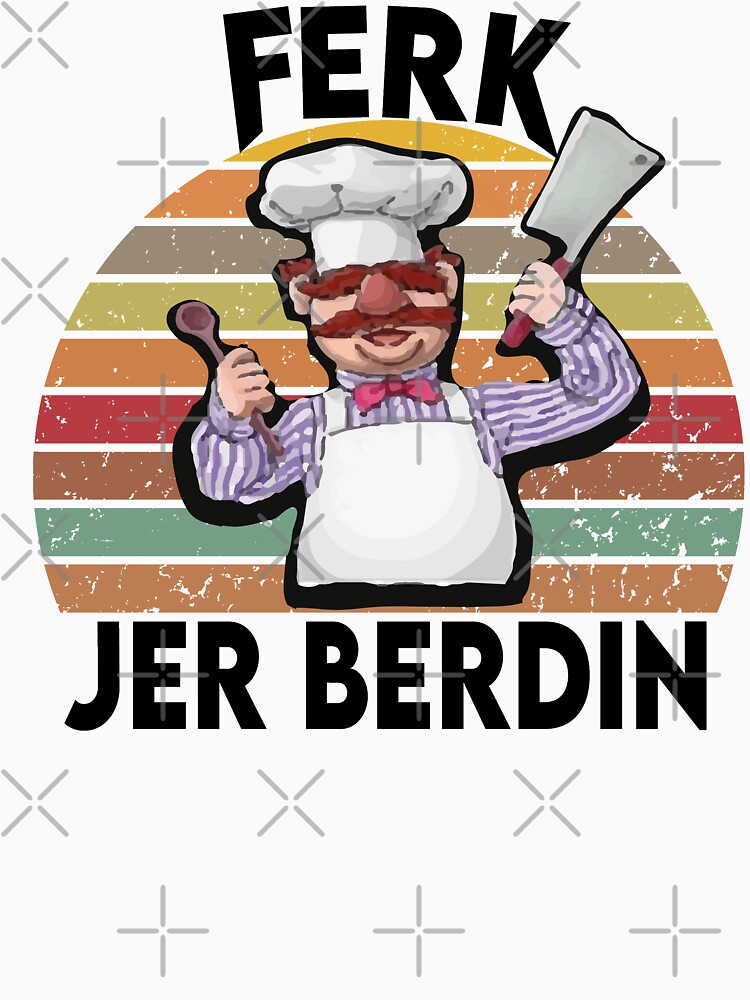 Discover Ferk Jer Berdin Chef Classic T-Shirts