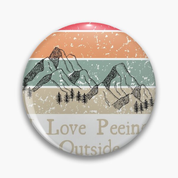 Item preview, I Love Peeing Outside Funny Hiking Hiker designed and sold by diip.