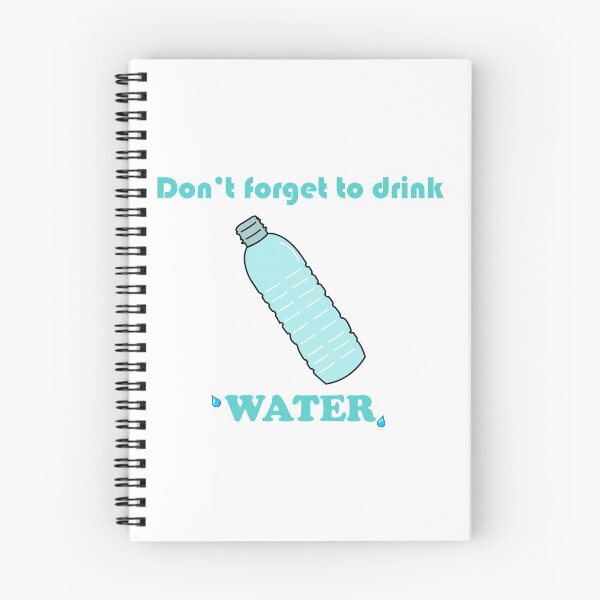 Item preview, Don't forget to drink water designed and sold by Archtshirt.
