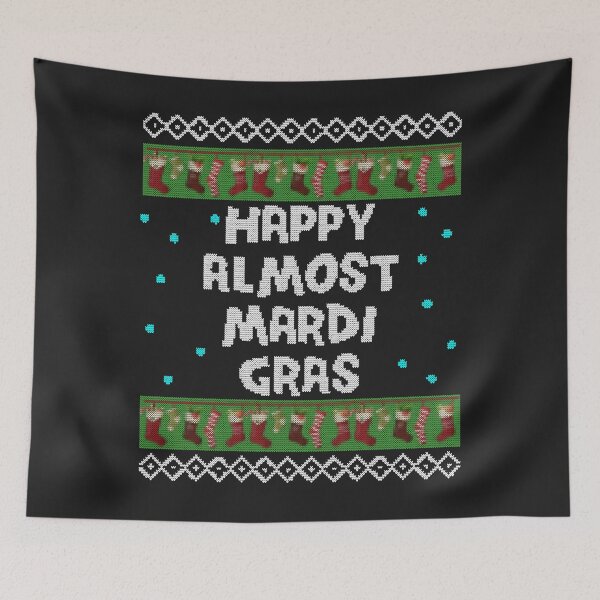 Item preview, Christmas New Orleans Happy Almost Mardi Gras designed and sold by AnitaJGreenspan.