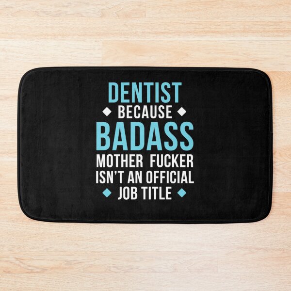 Item preview, Dentist Badass Professions Dental designed and sold by aryagiri.