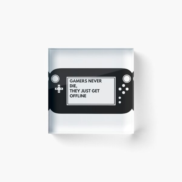 Item preview, Games never die, they just get offline designed and sold by NoahDea.