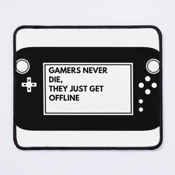 Item preview, Games never die, they just get offline designed and sold by NoahDea.