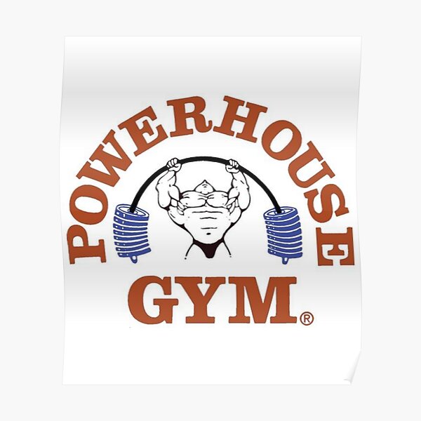 “Powerhouse Gym - Logo” Poster for Sale by BarbellClothing | Redbubble