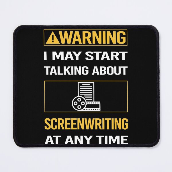 Item preview, Funny Warning Screenwriting Screenwriter designed and sold by ArydeaNoriega.
