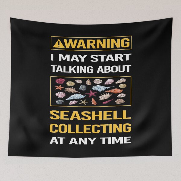 Item preview, Funny Warning Seashell Collecting Seashells Sea Shell Shells Shelling designed and sold by ArydeaNoriega.