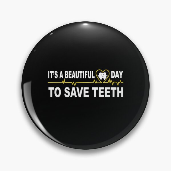 Item preview, Dentist beautiful day to save teeth  designed and sold by aryagiri.