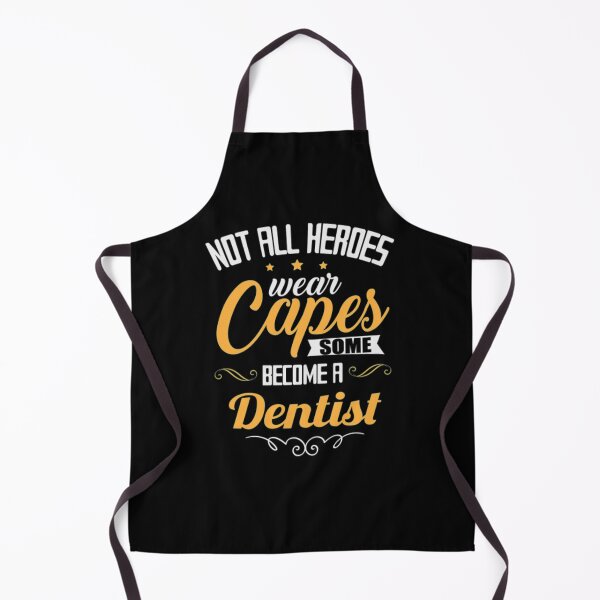 Item preview, Dentist Not All Heroes Wear Capes designed and sold by aryagiri.