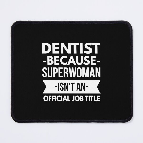 Item preview, Dentist Superwoman designed and sold by aryagiri.