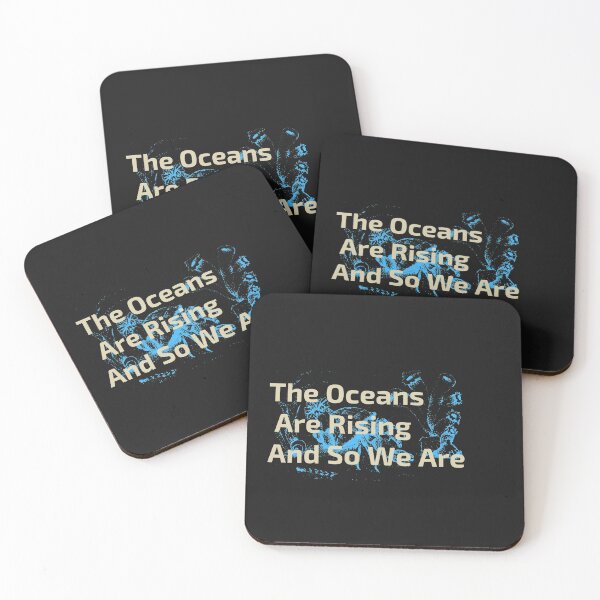 Item preview, The Oceans Are Rising And So We Are designed and sold by ami28.