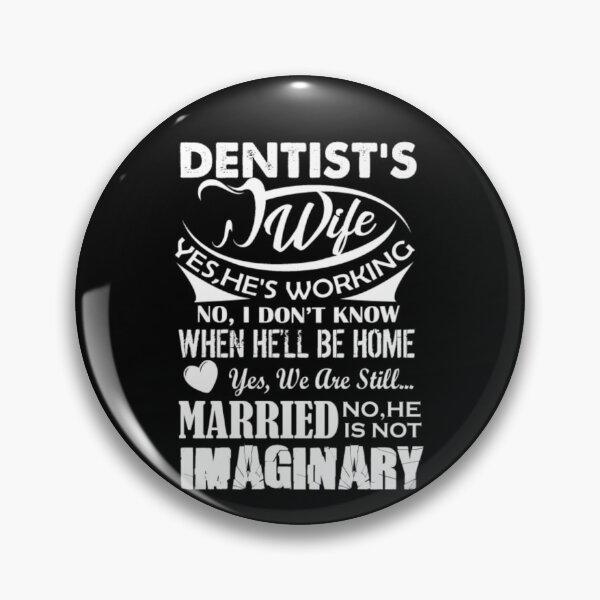Item preview, Dentist Wife designed and sold by aryagiri.