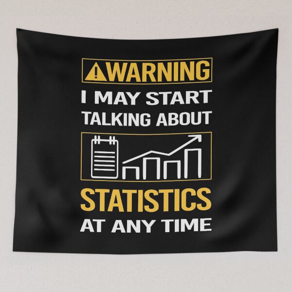 Item preview, Funny Warning Statistics designed and sold by ArydeaNoriega.