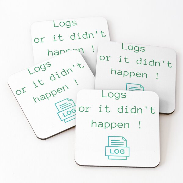 Item preview, logs or it didn't happen !  designed and sold by geekgoods.