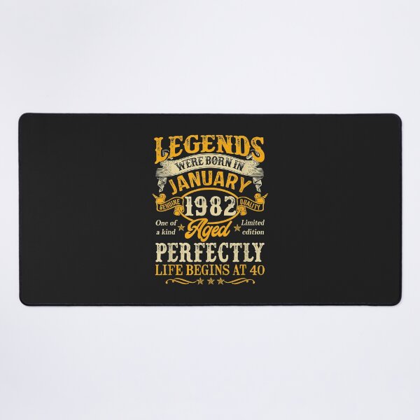 Item preview, Legends Born In January 1982 40th Birthday 40 Years Old designed and sold by AnitaJGreenspan.