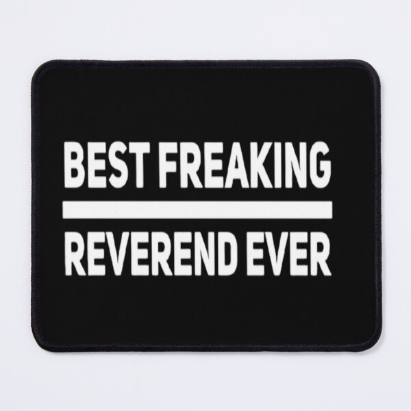 Item preview, Best Freaking Reverend Ever designed and sold by Zoo-Moo.